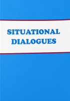 Situational dialogues